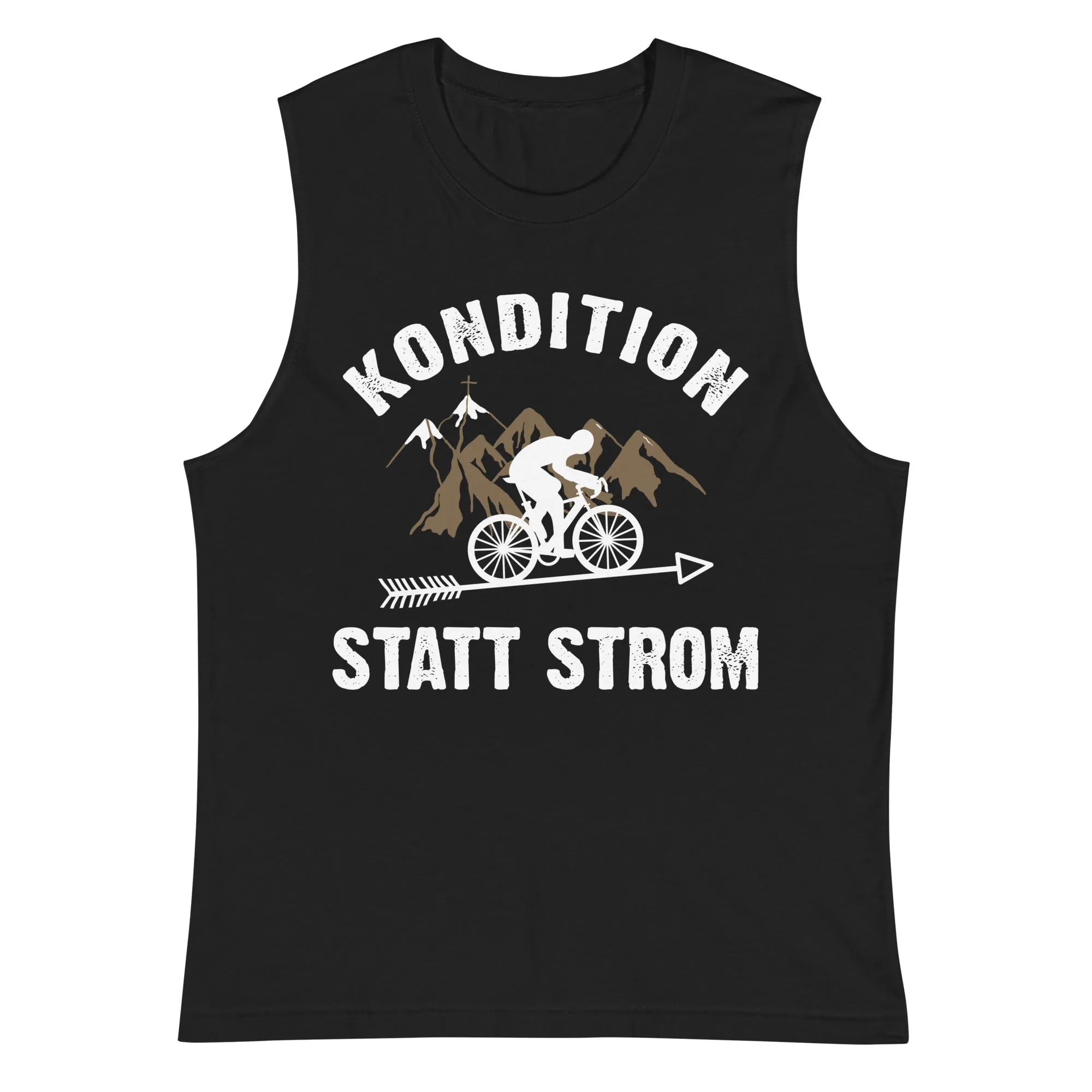 Kondition statt Strom - Muskelshirt (Unisex)